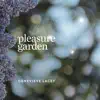 Stream & download Pleasure Garden