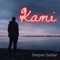 Kami (feat. Kabir Sahai, Ustad Nadeem Khan) - Darpan Sarkar lyrics