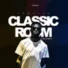 Classic Room, Vol. 3 album lyrics, reviews, download