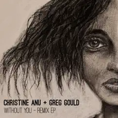 Without You - EP by Christine Anu & Greg Gould album reviews, ratings, credits