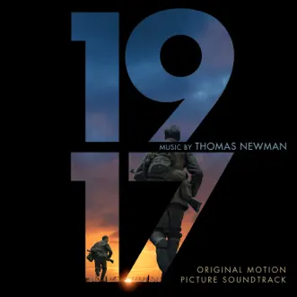 1917 (Original Motion Picture Soundtrack) by Thomas Newman album reviews, ratings, credits