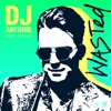 Wasted (feat. Caelu) [DJ Antoine vs Mad Mark 2k21 Mix] - Single