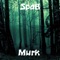 Murk - SPAB lyrics