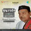Shraddhanjali A Tribute to Bhupen Hazarika, Vol. 1 & 2 album lyrics, reviews, download