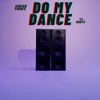 Do my Dance (feat. Ty Hartz) - Single