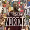 Mortar - Single album lyrics, reviews, download