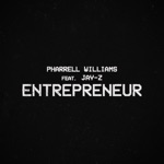 Entrepreneur (feat. JAY-Z) by Pharrell Williams