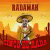 Cinco De Rada - EP album lyrics, reviews, download