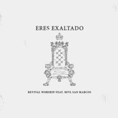 Eres Exaltado (feat. Miel San Marcos) artwork