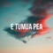 E Tumua Pea (feat. Leitualasa Patu) artwork