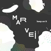 Mar Vei - Keep On It