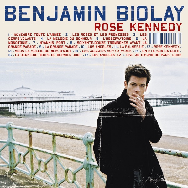 Rose Kennedy (Edition Deluxe) - Benjamin Biolay