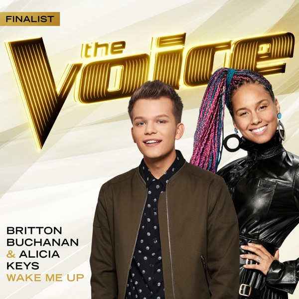 Wake Me Up (The Voice Performance) - Single - Britton Buchanan & Alicia Keys