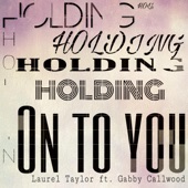 Holding On To You (feat. Gabby Callwood) artwork