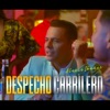 Despecho Carrilero - Single