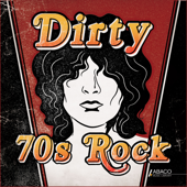 Dirty 70s Rock - Verschiedene Interpreten