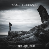 Take Courage (Solo Piano Version) artwork