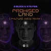 D-Block & S-te-Fan - Promised Land (Phuture Noize Remix)