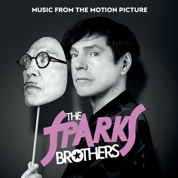 The Sparks Brothers (Music From the Motion Picture) - EP - Sparks