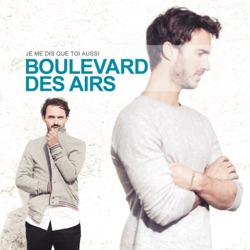 Boulevard des Airs - Tout le temps