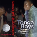 Tonga Boys - Maji Ndimoyo (Water is Life)
