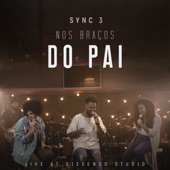 Nos Braços do Pai: Live At Dissenso Studio artwork