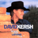David Kersh - If I Never Stop Loving You