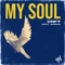 My Soul (feat. Shiwan) - CRFT lyrics