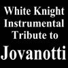 White Knight Instrumental Tribute to Jovanotti