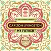 My Father - Single album lyrics, reviews, download