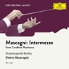Mascagni: Cavalleria rusticana, Intermezzo sinfonico - Single