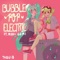 Bubble Pop Electric (feat. 初音ミク & Gumi) - thquib lyrics