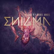 The Fall of a Rebel Angel - Enigma
