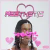 Aesthetic (feat. Billyracxx) - Single album lyrics, reviews, download