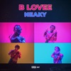 B-Lovee - Neaky (feat. Gyptian)