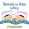 Thomas the Train - Bedtime Buddy lyrics