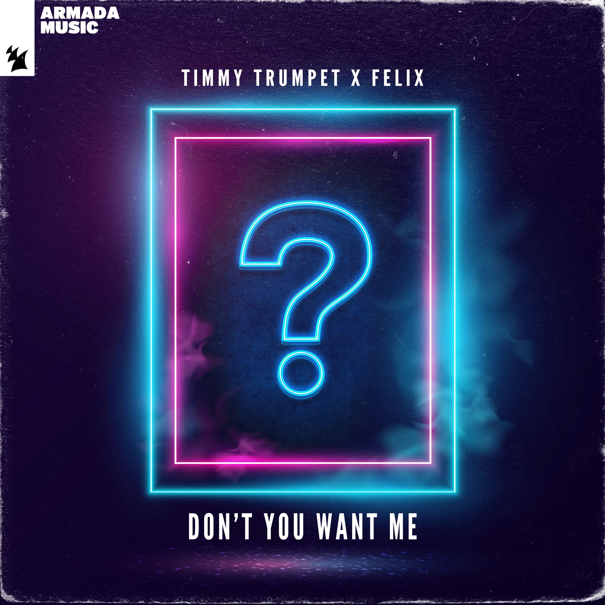 Timmy Trumpet & FELIX - Don't You Want Me - Single