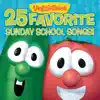 25 Favorite Sunday School Songs! album lyrics, reviews, download
