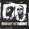 Burnt N Turnt (feat. NAV) - Single