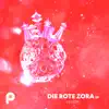 Die Rote Zora - Single album lyrics, reviews, download