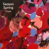 Season Spring - EP album lyrics, reviews, download
