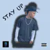Stay Up (feat. DreVirgo) - Single album lyrics, reviews, download