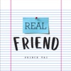 Real Friend - Single