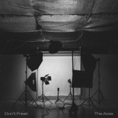 Don't Freak by The Aces