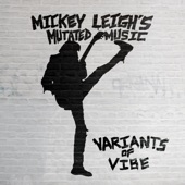 Mickey Leigh's Mutated Music - No Fun Anymore