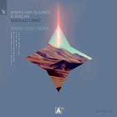 Should I Wait (Armin Van Buuren Presents Rising Star Remix) artwork