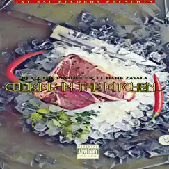 Cooking In the Kitchen (feat. Dank Zavala) - Single by Realz the Producer album reviews, ratings, credits