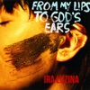 From My Lips to God's Ears - EP
