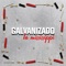 Galvanizado artwork