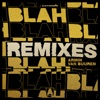 Blah Blah Blah (Remixes), 2018